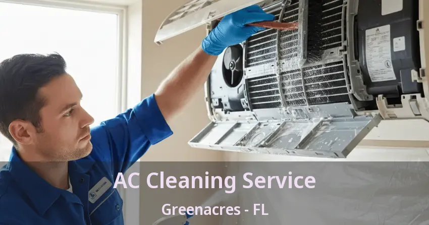 AC Cleaning Service Greenacres - FL AC Cleaning Service Greenacres - FL