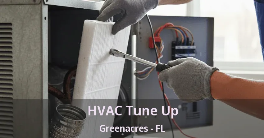 HVAC Tune Up Greenacres - FL